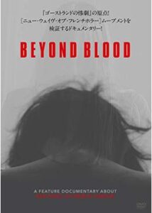 BEYOND BLOOD