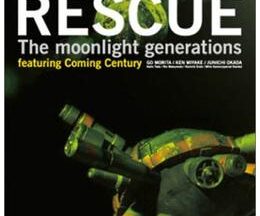 COSMIC RESCUE - The Moonlight Generations -