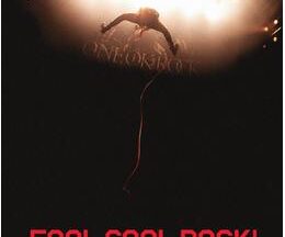 FOOL COOL ROCK! ONE OK ROCK DOCUMENTARY FILM