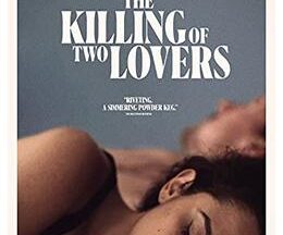 200409The Killing of Two Lovers85