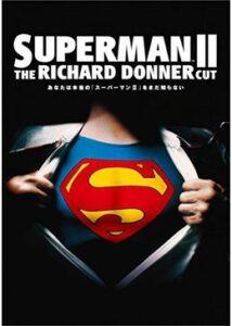 200409スーパーマンII ／リチャード・ドナーCUT版116