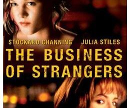 200409The Business of Strangers
