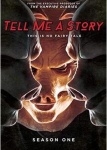 Tell Me a Story シーズン1