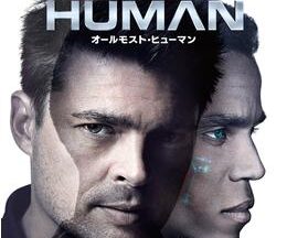 ALMOST HUMAN/オールモースト・ヒューマン